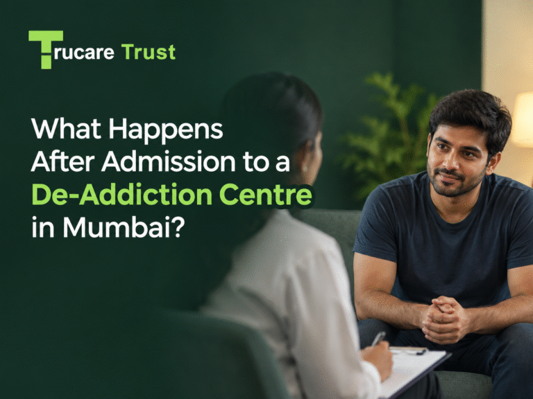 What Happens After Admission to a De-Addiction Centre in Mumbai?